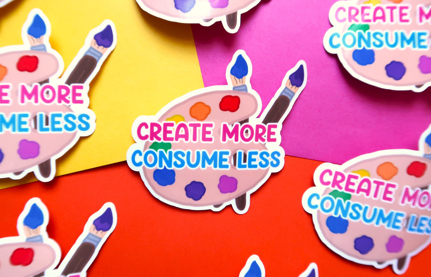 Create More Consume Less Sticker