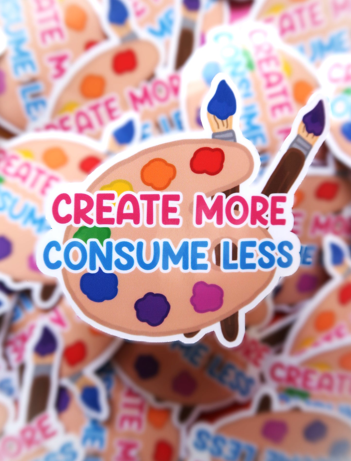 Create More Consume Less Sticker