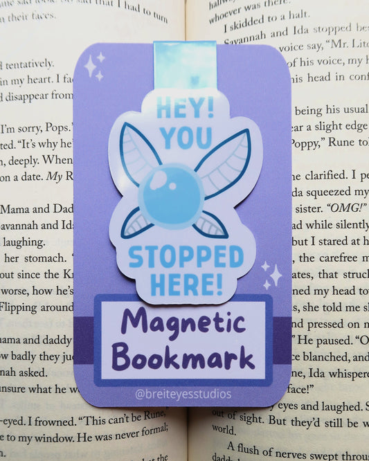 Hey! You Stopped Here! Magnetic Bookmark