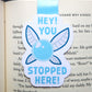 Hey! You Stopped Here! Magnetic Bookmark
