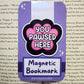 You Paw-sed Here Magnetic Bookmark